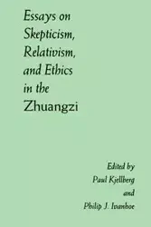 Essays on Skepticism, Relativism, and Ethics in the Zhuangzi - Kjellberg Paul