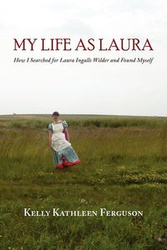 My Life as Laura - Kelly Kathleen Ferguson