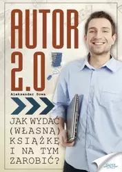 Autor 2.0 (Wersja elektroniczna (PDF)) - Aleksander Sowa