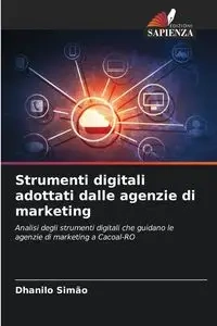 Strumenti digitali adottati dalle agenzie di marketing - Simão Dhanilo