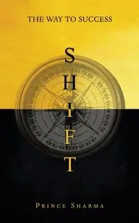 SHIFT - Prince Sharma