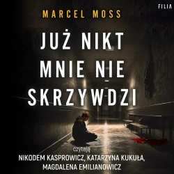 audiobook Już nikt mnie nie skrzywdzi - Marcel Moss