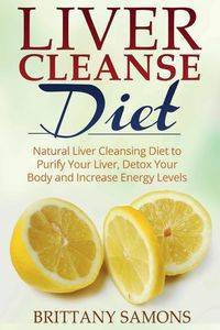 Liver Cleanse Diet - Brittany Samons