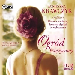 Magiczne miejsce T.3 Ogród księżycowy audiobook - Agnieszka Krawczyk