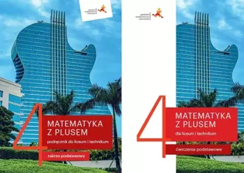 Matematyka z plusem 4 LO GWO Ćwiczenia i podręcznik podstawowe - M. Dobrowolska, M. Karpiński, J. Lech
