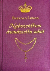Nabożeństwo dwudziestu sobót - Bartolo Longo