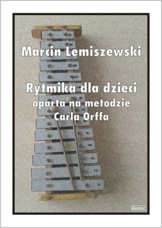 Ćwiczenia i karty pracy do rytmiki i zajęć... - M. Lemiszewski