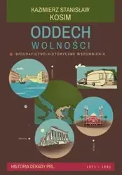 Oddech wolności - Kazimierz Stanisław Kosim