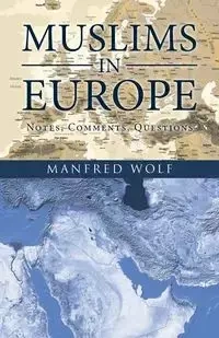 Muslims in Europe - Manfred Wolf
