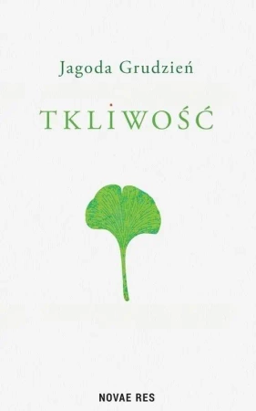 Tkliwość - Jagoda Grudzień