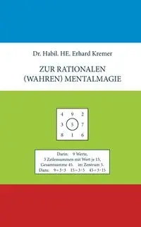 Zur rationalen (wahren) Mentalmagie - Kremer Erhard