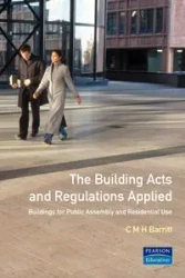 The Building Acts and Regulations Applied - Barritt C.M.H.