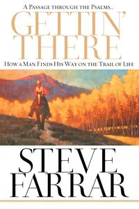 Gettin' There - Steve Farrar