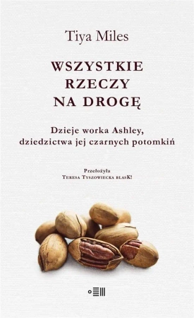 Wszystkie rzeczy na drogę - Miles Tiya