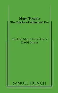 The Diaries of Adam and Eve - Mark Twain
