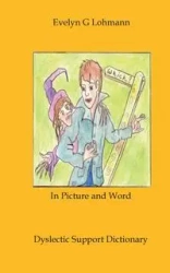 Dyslectic Support Dictionary - Evelyn Lohmann G