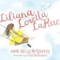 Liliana Loretta LaRue - Anne Kelly McGreevy