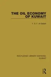 The Oil Economy of Kuwait - Al-Sabah Y.S.F.