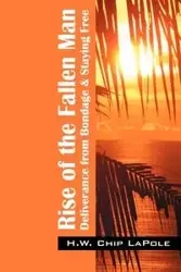 Rise of the Fallen Man - Lapole H. W. Chip