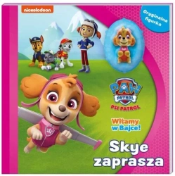 Psi Patrol. Witamy w bajce! Skye zaprasza - praca zbiorowa