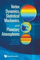 VORTEX DYNAMICS, STATISTICAL MECHANICS.. - CHJAN C LIM XUERU DING & JOSEPH NEBUS