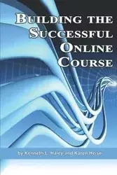 Building the Successful Online Course (PB) - Haley Ken