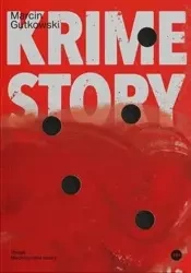 Krime Story - Marcin KALI Gutkowski - Marcin KALI Gutkowski