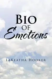Bio of Emotions - Hooker LaKeatha