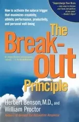 The Breakout Principle - Herbert Benson