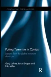 Putting Terrorism in Context - Gary LaFree