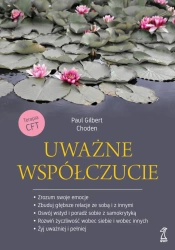 Uważne współczucie - Paul Gilbert