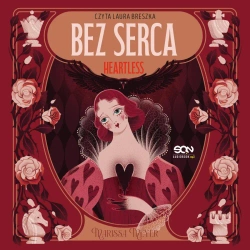 audiobook Bez serca. Heartless - Marissa Meyer
