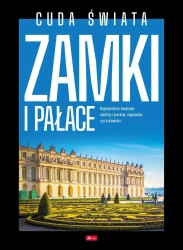 Cuda Świata. Zamki i pałace - praca zbiorowa
