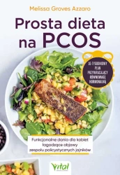 Prosta dieta na PCOS Funkcjonalne dania dla kobiet - Melissa Groves