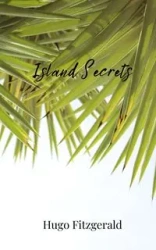 Island Secrets - Hugo Fitzgerald