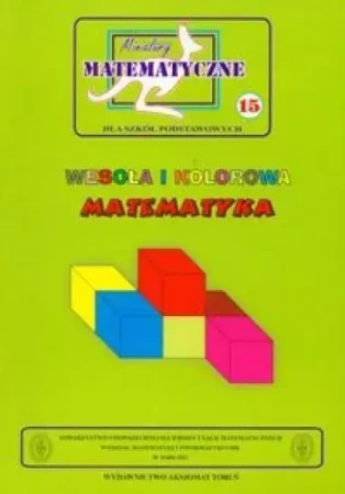 Miniatury matematyczne 15 Wesoła i kolorowa... - Zbigniew Bobiński, Mieczysłąw K. Mentzen, Nodzyńs