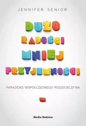 Dużo radości, mniej przyjemności - Jennifer Senior