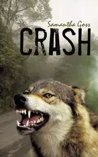 Crash - Samantha Goss Goss