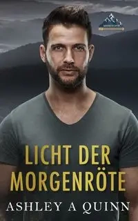 Licht der Morgenröte - Quinn Ashley A