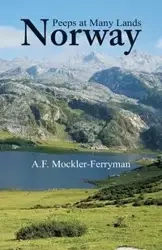 Peeps at Many Lands - Mockler-Ferryman A.F.