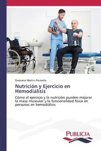 Nutrición y Ejercicio en Hemodiálisis - Martin Alemañy Geovana