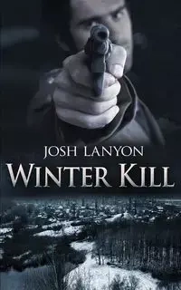 Winter Kill - Josh Lanyon