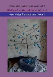 Wem die Natur was wert ist,...Kompromiss ! - Heike Thieme