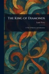 The King of Diamonds - Tracy Louis