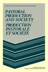 Pastoral Production and Society/Production Pastorale Et Soci T - Ecologie Equipe