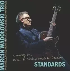 Standards Płyta winylowa - Marcin Wądołowski, Piotr Lemańczyk, Tyler Hornby