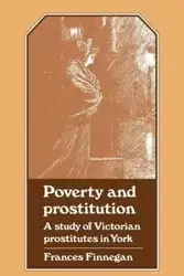 Poverty/Prostitution York - Frances Finnegan
