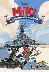 Myszka Miki. Miki i tysiąc Czarnych Piotrusiów - Jean-Luc Cornette, Martin Thierry, Maria Mosiewicz