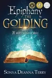 Epiphany - THE GOLDING - Terry Sonya Deanna