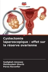 Cystectomie laparoscopique - Amooee Sedigheh